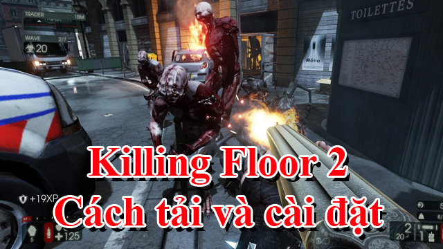 Killing Floor 2 crack